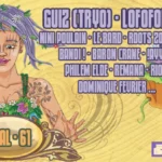 Programmation: Guiz (tryo) - Lofofora - Nini Poulain - Le Bard - Roots Zombie - Bandi ! - Baron - Crane - !Ayya! - Philem Elde - Remana - Rio - Dominique Février